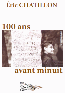 Eric Chatillon 100 ANS AVANT MINUIT